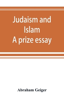 Paperback Judaism and Islam. A prize essay Book