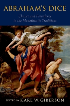 Paperback Abraham's Dice: Chance and Providence in the Monotheistic Traditions Book