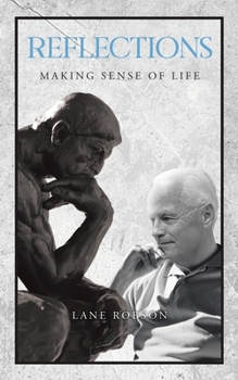 Paperback Reflections: Making Sense of Life Book