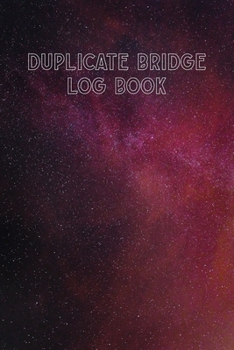 Paperback Duplicate Bridge Logbook: A book of log sheets: Perfect for scorekeeping: Retro galaxy cover Book