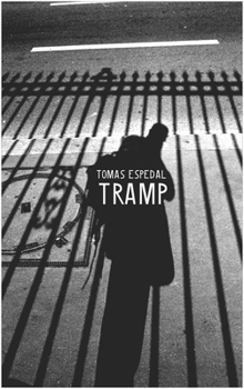 Hardcover Tramp: Or the Art of Living a Wild and Poetic Life (Seagull World Literature) Book