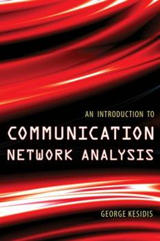 Hardcover An Introduction to Communication Network Analysis Book