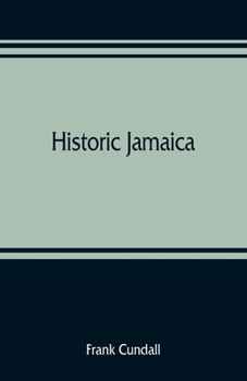 Paperback Historic Jamaica Book