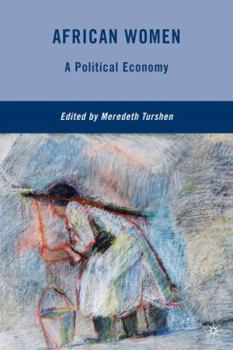 Hardcover African Women: A Political Economy Book