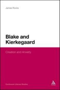 Paperback Blake and Kierkegaard: Creation and Anxiety Book