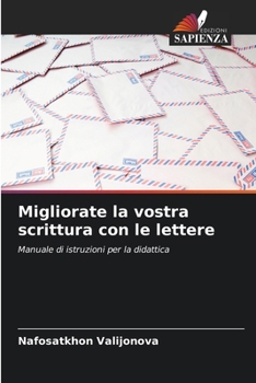 Migliorate la vostra scrittura con le lettere (Italian Edition)