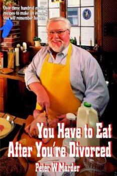 Paperback You Have to Eat After You're Divorced Book