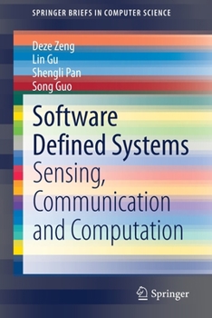 Paperback Software Defined Systems: Sensing, Communication and Computation Book