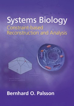 Hardcover Systems Biology: Constraint-Based Reconstruction and Analysis Book