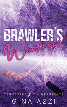 Paperback Brawler's Weakness: A Grumpy/Sunshine Hockey Romance [Large Print] Book