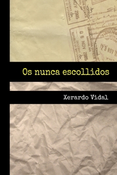 Paperback Os nunca escollidos [Galician] Book