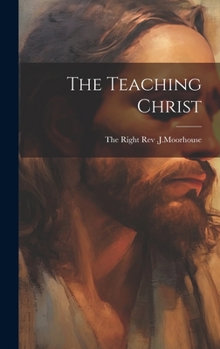 Hardcover The Teaching Christ Book