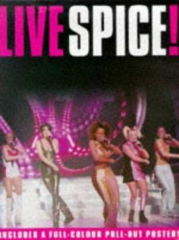 Paperback Spice Girls: Live Spice! Book