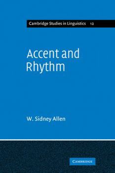 Paperback Accent and Rhythm: Prosodic Features of Latin and Greek: A Study in Theory and Reconstruction Book