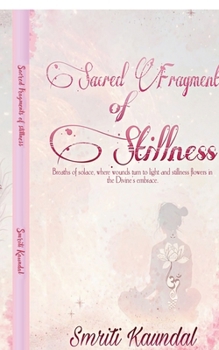 Paperback Sacred Fragments of Stillness Book