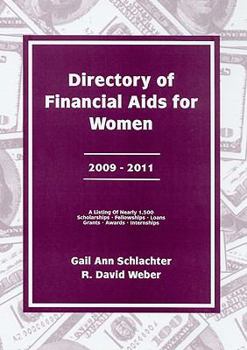 Hardcover Directory of Financial Aids for Women 2009-2011: A List Of: Scholarships, Fellowships, Loans, Grants, Awards, And Internships Available Primarily Or Exclusively For Women Book