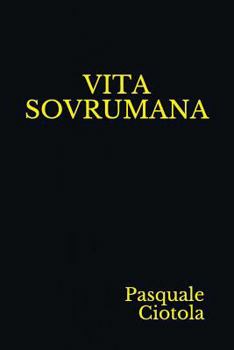 Paperback Vita Sovrumana [Italian] Book