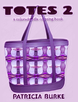 Paperback Totes 2: a coloradoodle coloring book