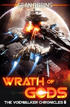 Paperback Wrath of Gods (The Voidwalker Chronicles) Book
