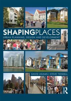 Paperback Shaping Places: Urban Planning, Design and Development Book