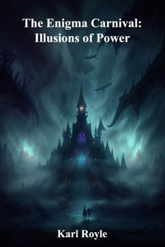 Paperback The Enigma Carnival: Illusions of Power Book