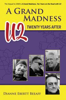 Perfect Paperback A Grand Madness, U2 Twenty Years After Book