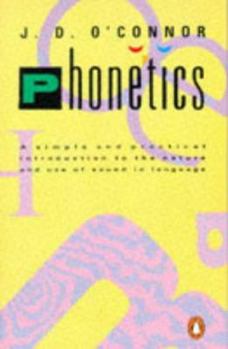 Phonetics (A Pelican Original) - Book  of the Penguin Language & Linguistics
