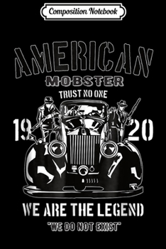 Composition Notebook: American Mobster Gangsters Italian Mafia Sicilian Inc Journal/Notebook Blank Lined Ruled 6x9 100 Pages