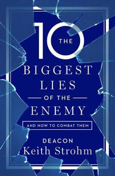 Paperback Ten Biggest Lies of the Enemyand How to Combat Them Book