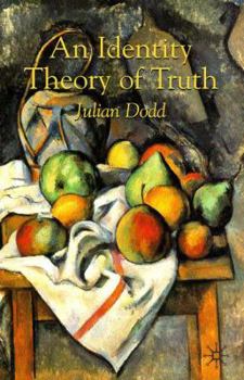Paperback An Identity Theory of Truth Book