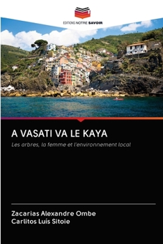 Paperback A Vasati Va Le Kaya [French] Book