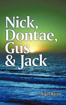 Paperback Nick, Dontae, Gus & Jack Book