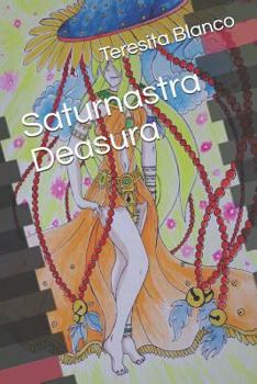 Paperback Saturnastra Deasura Book