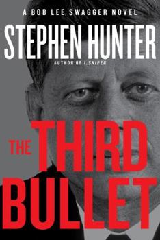 The Third Bullet - Book #8 of the Bob Lee Swagger