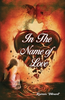 Paperback In The Name of Love Book