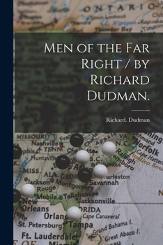 Paperback Men of the Far Right / by Richard Dudman. Book