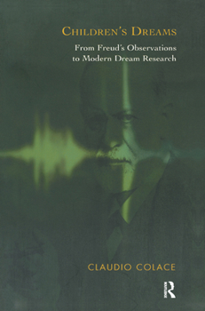 Hardcover Children's Dreams: From Freud's Observations to Modern Dream Research Book