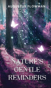 Hardcover Nature's Gentle Reminders Book