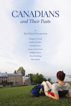 Paperback Canadians and Their Pasts Book