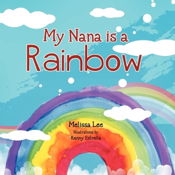 Paperback My Nana is a Rainbow Book