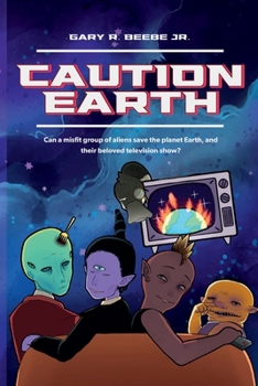 Caution Earth