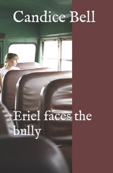 Paperback Eriel faces the bully Book