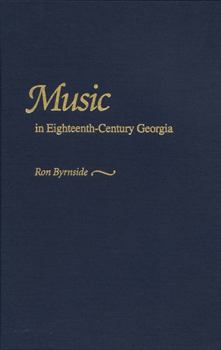 Hardcover Music in Eighteenth-Century Georgia Book