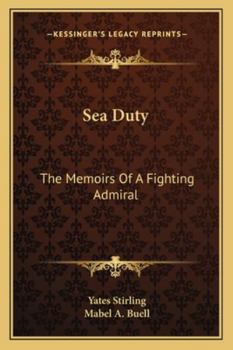 Sea duty;: The memoirs of a fighting admiral,