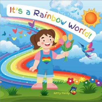 Paperback It's a Rainbow World! Book
