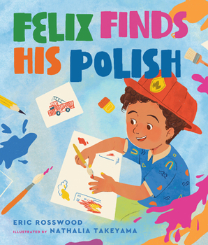 Hardcover Felix Finds His Polish Book