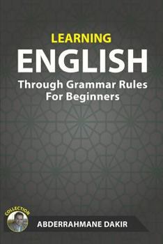 Paperback Learning English Through Grammar Rules For Beginners Book