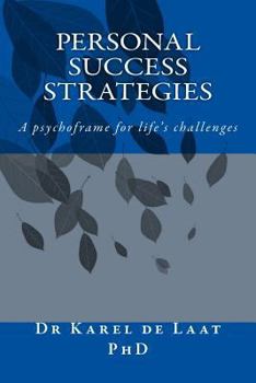 Paperback Personal Success Strategies: A psychoframe for life's challenges Book
