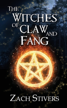 Paperback The Witches of Claw and Fang Book