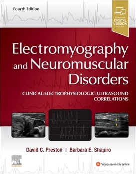 Hardcover Electromyography and Neuromuscular Disorders: Clinical-Electrophysiologic-Ultrasound Correlations Book